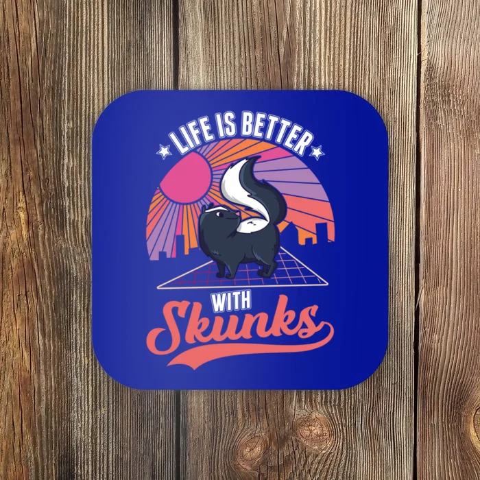 Life Is Better With Skunks Gift Coaster