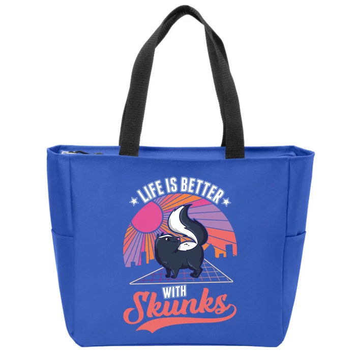 Life Is Better With Skunks Gift Zip Tote Bag