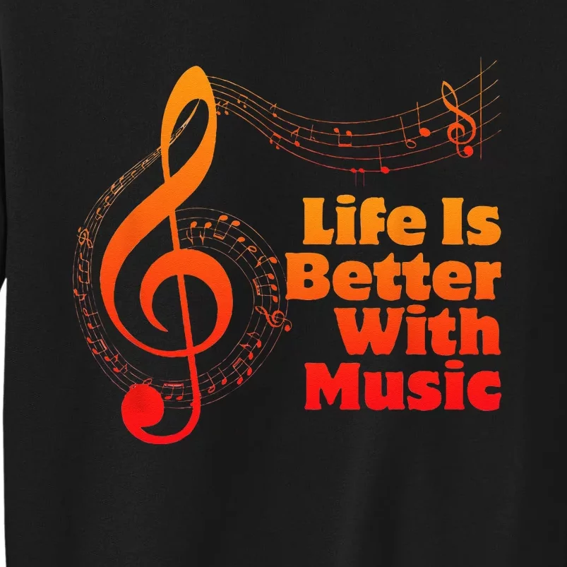 Life Is Better With Music Theory Musician Teacher Notes Clef Sweatshirt