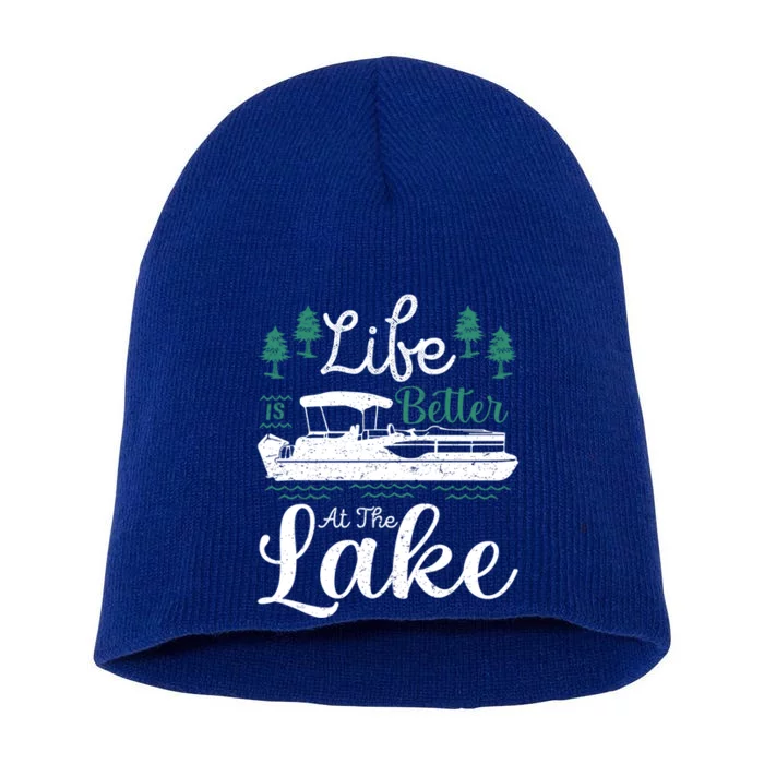 Life Is Better At The Lake Sailboat Sailing Pontoon Boating Great Gift Short Acrylic Beanie