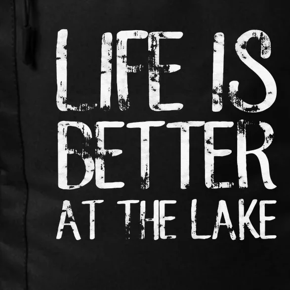 Life Is Better At The Lake Funny Camping Fishing Daily Commute Backpack