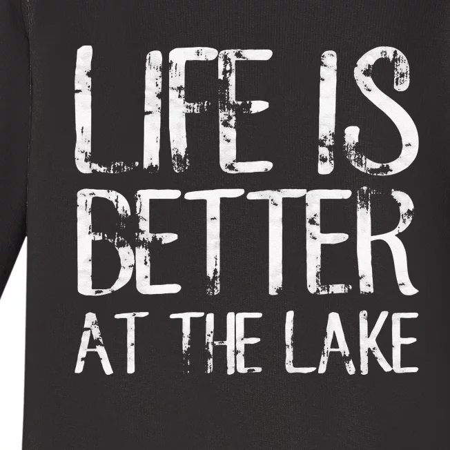 Life Is Better At The Lake Funny Camping Fishing Baby Long Sleeve Bodysuit