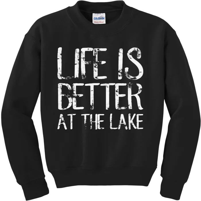 Life Is Better At The Lake Funny Camping Fishing Kids Sweatshirt