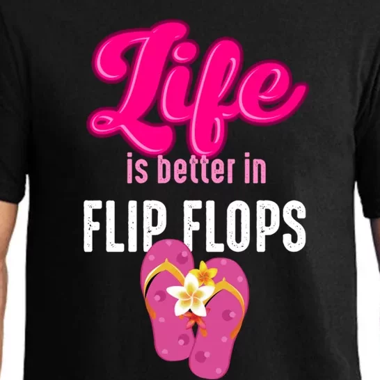 Life Is Better In Flip Flops Gift Pajama Set