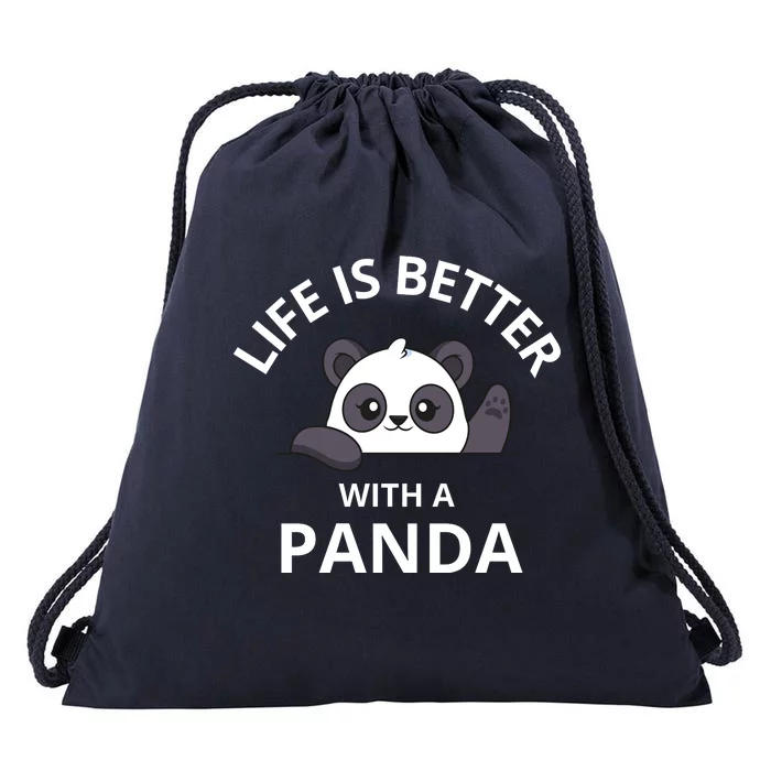 Life Is Better With A Panda Funny Cute Panda Drawstring Bag