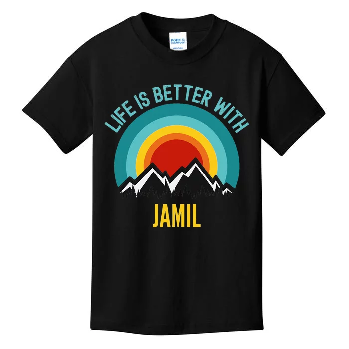 Life Is Better With Jamil Dating Jamil Kids T-Shirt