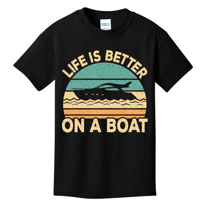 Life Is Better On A Boat Funny Retro Boating Captain Kids T-Shirt