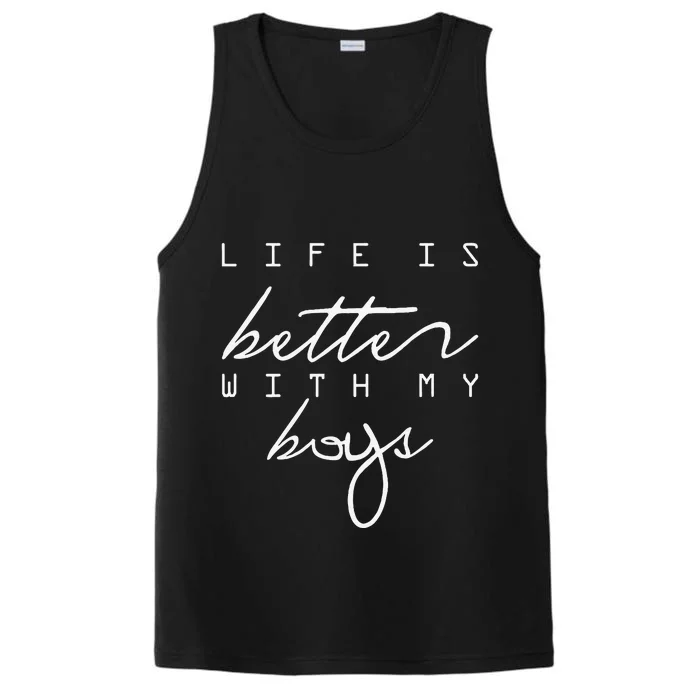 Life Is Better With My Performance Tank