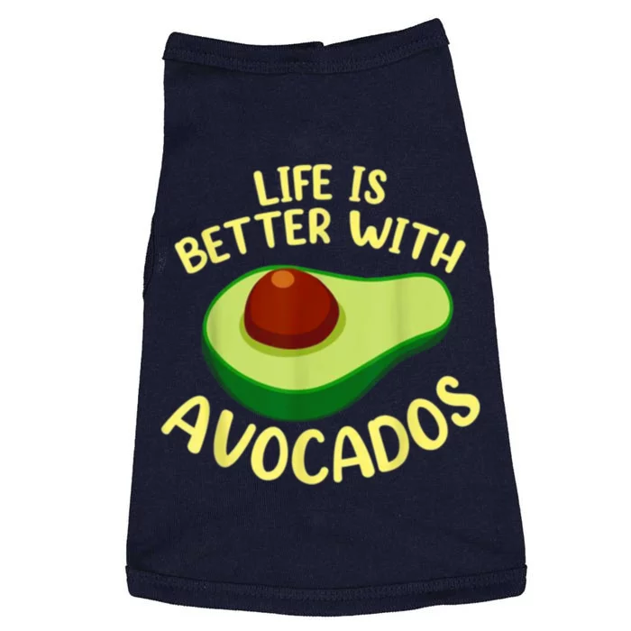 Life Is Better With Avocados Doggie Tank