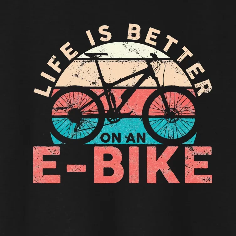 Life Is Better With An Ebike Electric Bike Battery Women's Crop Top Tee