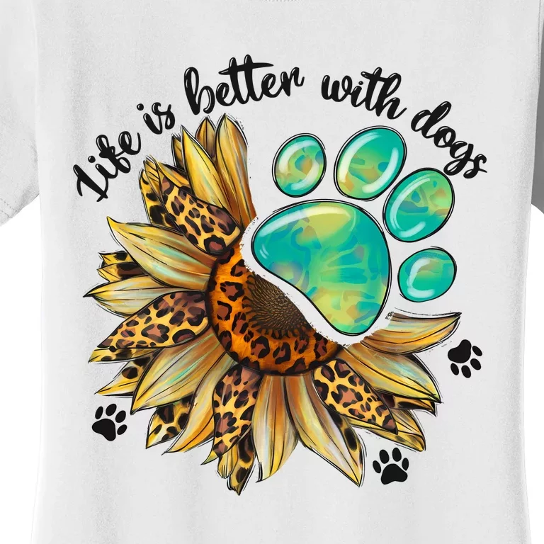 Life Is Better With Dogs’ Sublimation Featuring Dog Paws & Western Sunflowers Women's T-Shirt