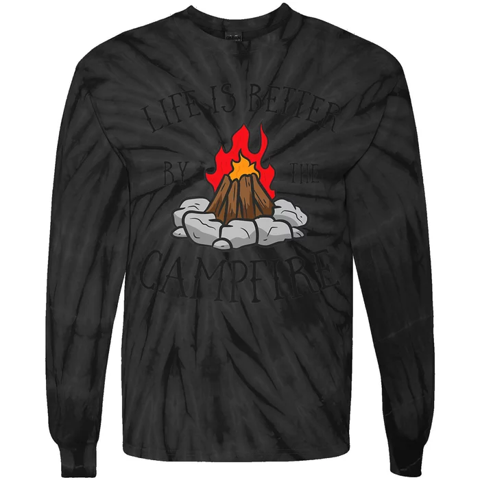 Life Is Better By The Campfire Scouts Camping Campfire Tie-Dye Long Sleeve Shirt