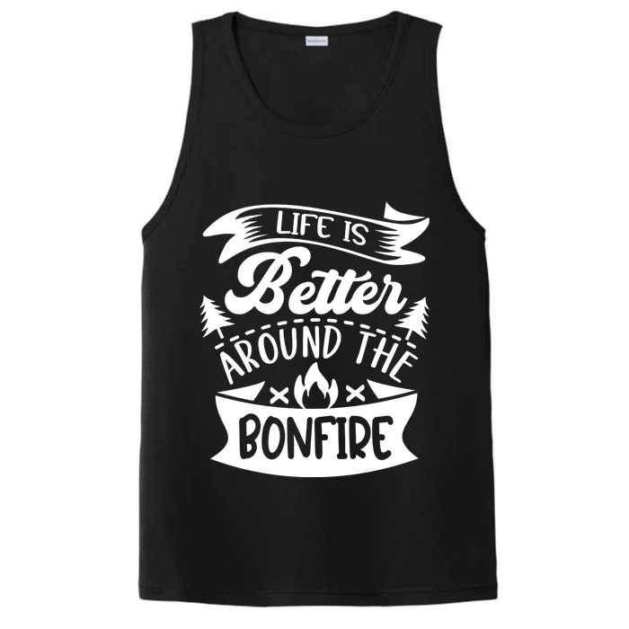 Life Is Better Behind The Bonfire Funny Camping Performance Tank