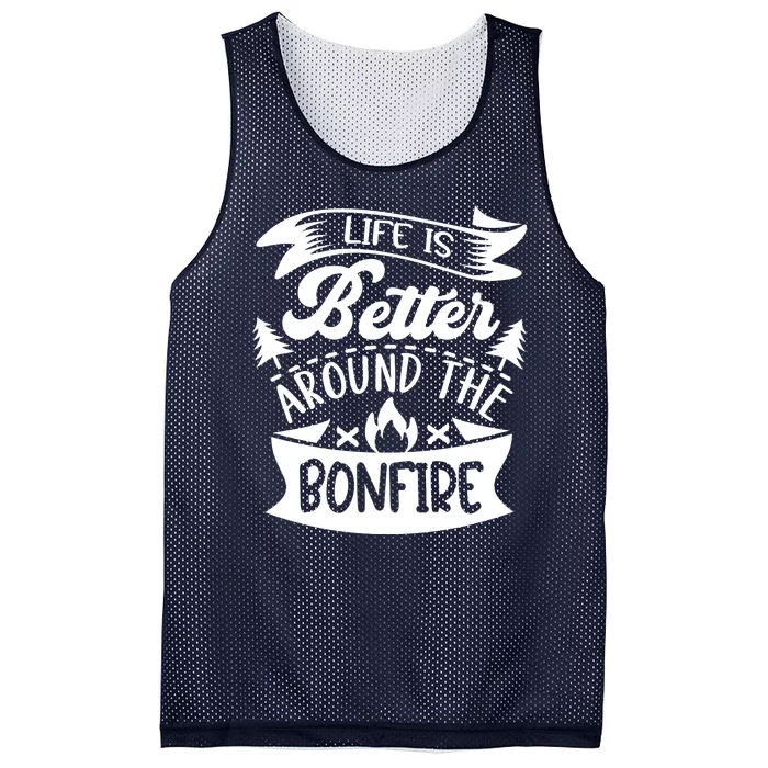 Life Is Better Behind The Bonfire Funny Camping Mesh Reversible Basketball Jersey Tank