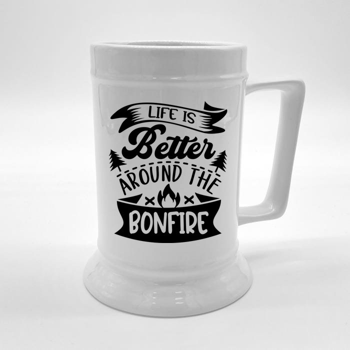 Life Is Better Behind The Bonfire Funny Camping Front & Back Beer Stein