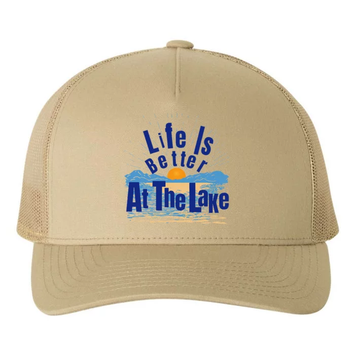 Life Is Better At The Lake Bum Fishing Boating Gift Yupoong Adult 5-Panel Trucker Hat