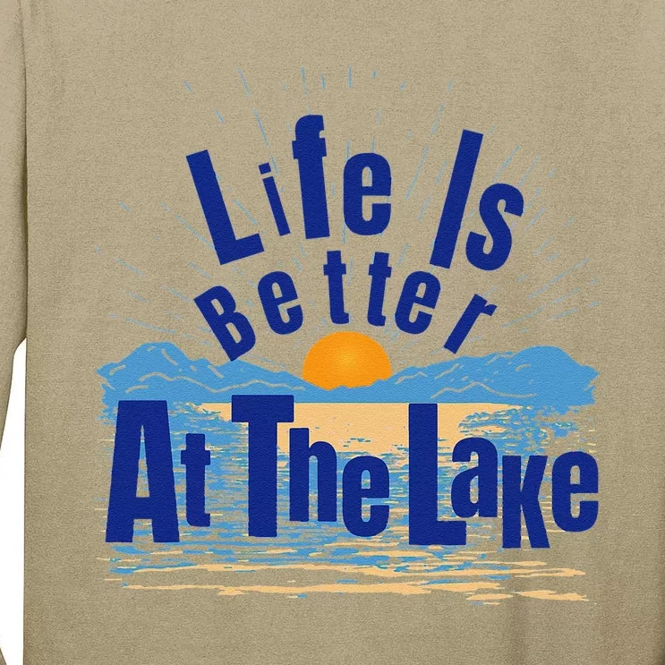 Life Is Better At The Lake Bum Fishing Boating Gift Tall Long Sleeve T-Shirt