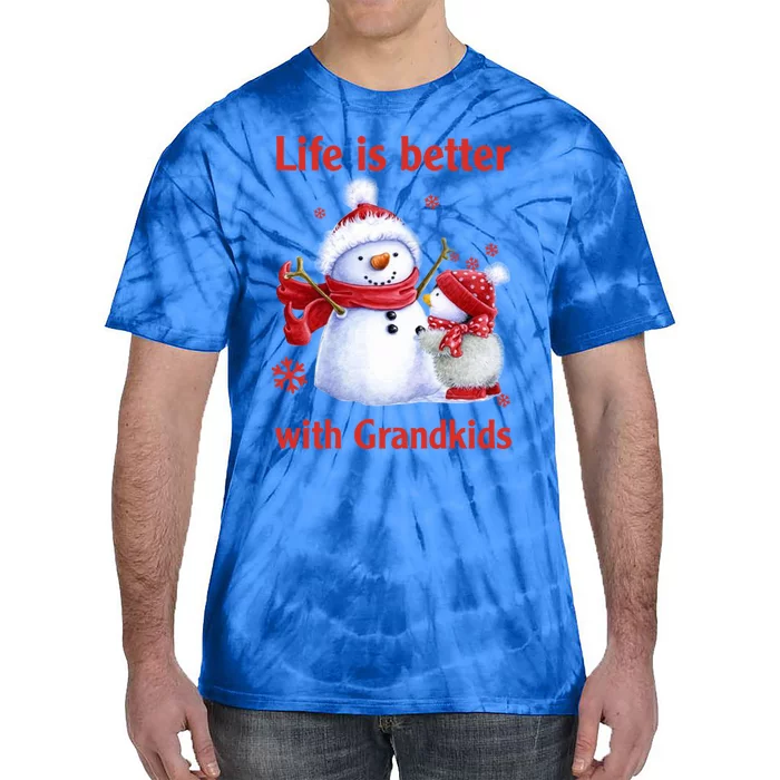 Life Is Better With Grand Christmas Snow Xmas Funny Gift Tie-Dye T-Shirt