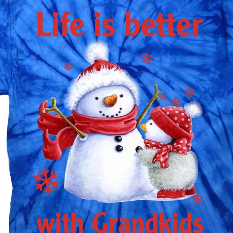 Life Is Better With Grand Christmas Snow Xmas Funny Gift Tie-Dye T-Shirt