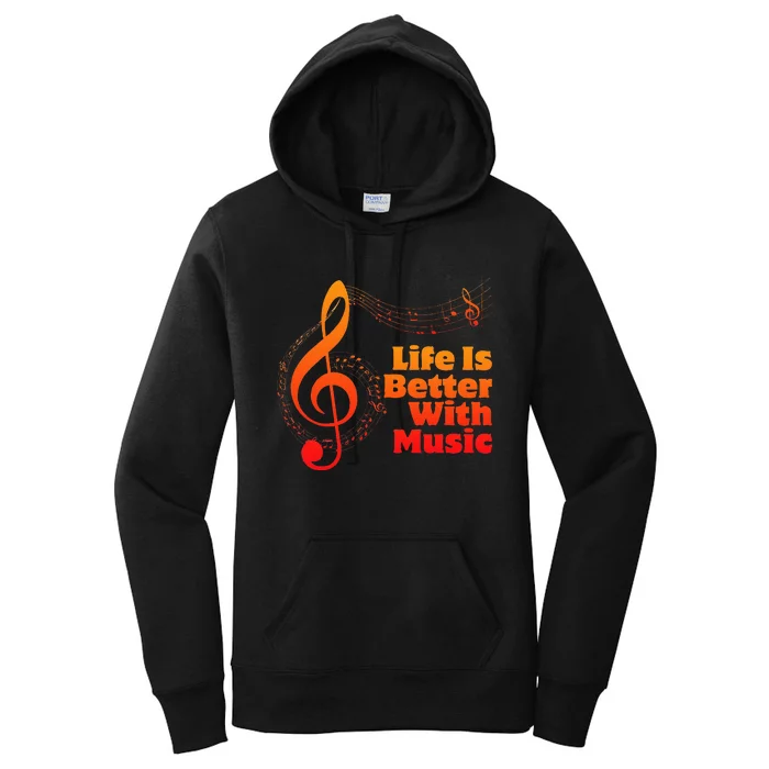 Life Is Better With Music Theory Musician Teacher Notes Clef Women's Pullover Hoodie