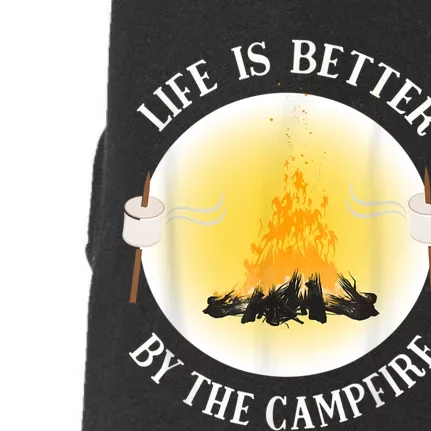 Life Is Better By The Campfire Funny Camping Doggie 3-End Fleece Hoodie