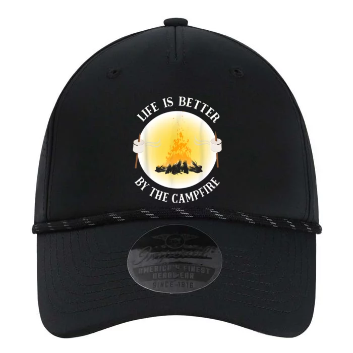 Life Is Better By The Campfire Funny Camping Performance The Dyno Cap