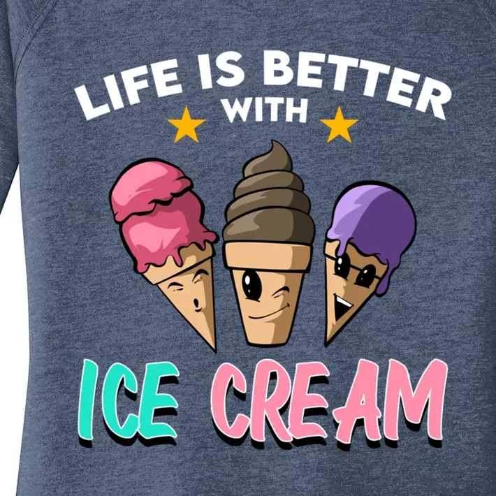 Life Is Better With Ice Cream Gift Women's Perfect Tri Tunic Long Sleeve Shirt