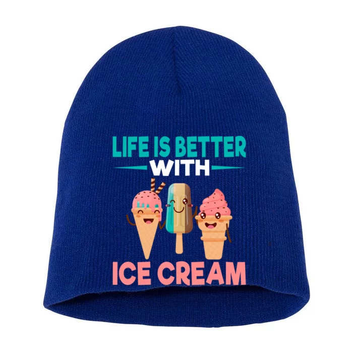 Life Is Better With Ice Cream Cute Gift Short Acrylic Beanie