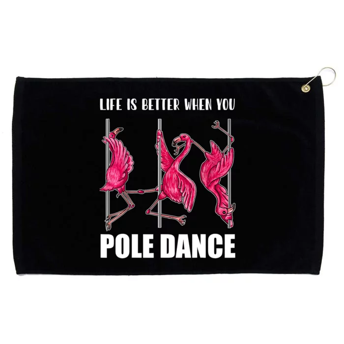 Life Is Better When You Pole Dance Funny Pole Dancing Flamingo Grommeted Golf Towel