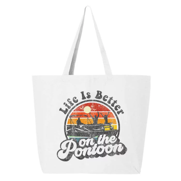 Life Is Better On The Pontoon Boat Funny Boating Lake Gift 25L Jumbo Tote