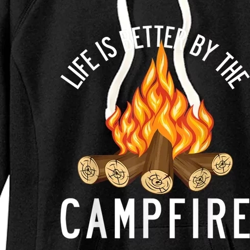 Life Is Better By The Campfire Funny Camping Outdoor Women's Fleece Hoodie