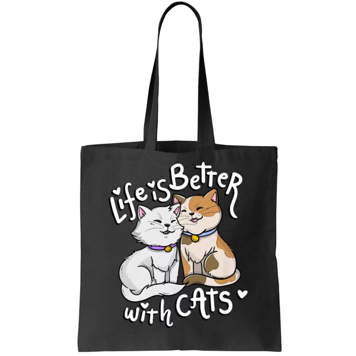 Life Is Better With Cats MotherS Day Tote Bag