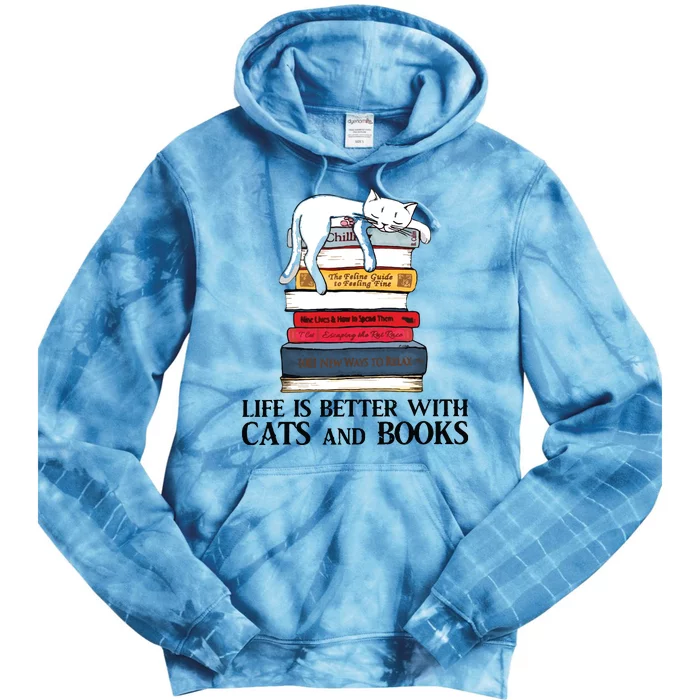 Life Is Better With Cats And Books Cat Book Tie Dye Hoodie