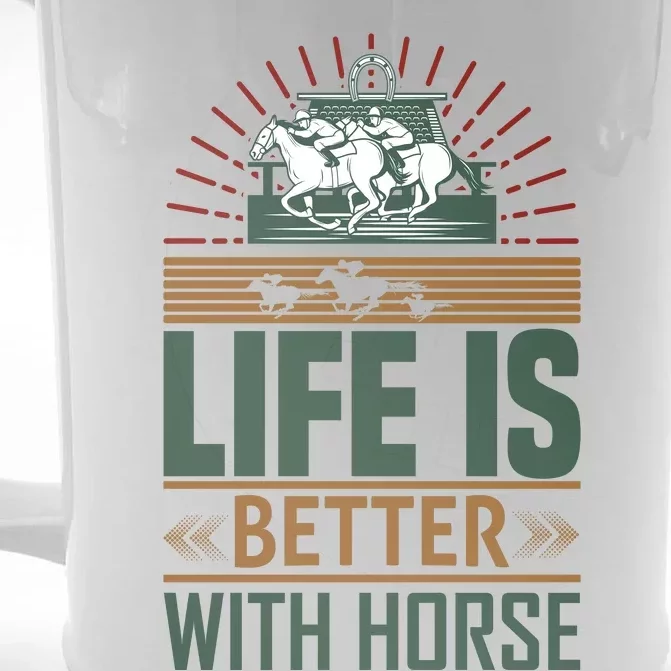 Life Is Better With Horses Front & Back Beer Stein