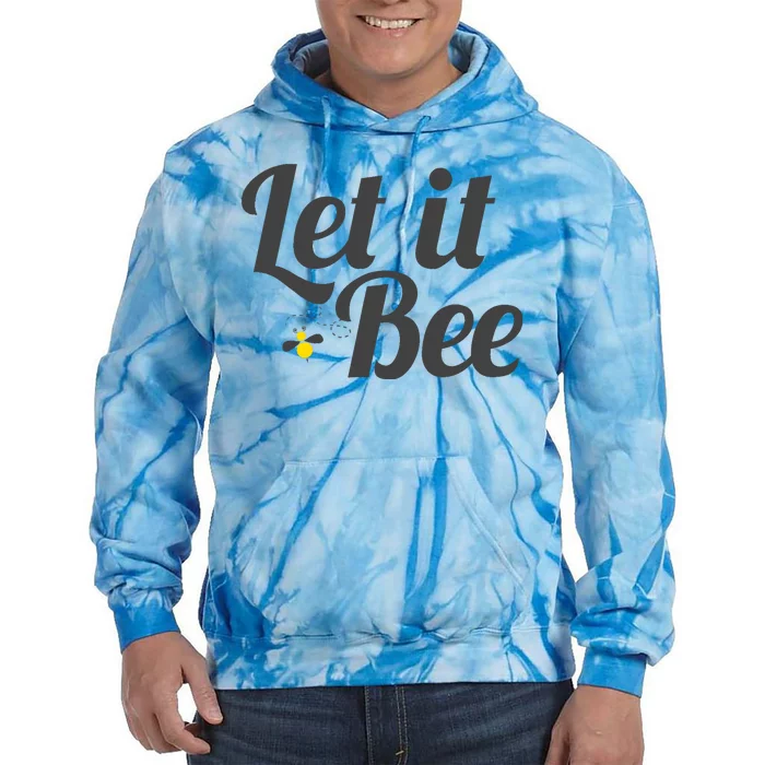 Let It Bee Funny Beehive Cute Beekeeping Gift Tie Dye Hoodie