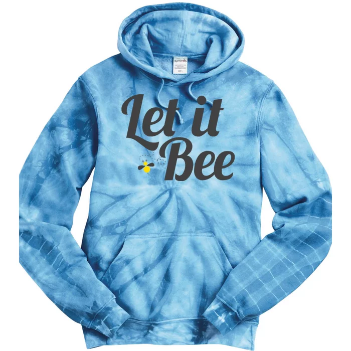 Let It Bee Funny Beehive Cute Beekeeping Gift Tie Dye Hoodie