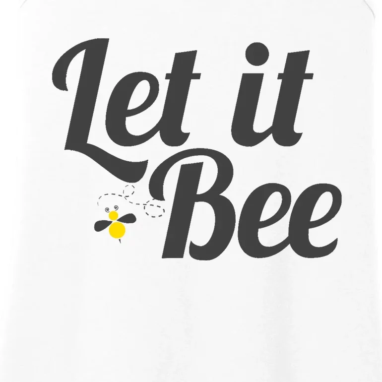 Let It Bee Funny Beehive Cute Beekeeping Gift Ladies Essential Tank