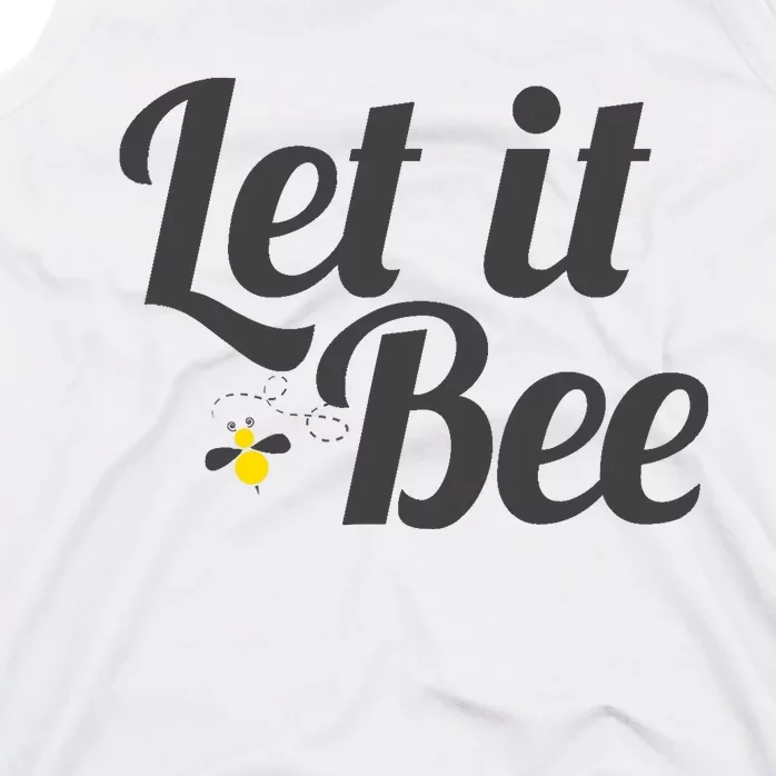 Let It Bee Funny Beehive Cute Beekeeping Gift Tank Top