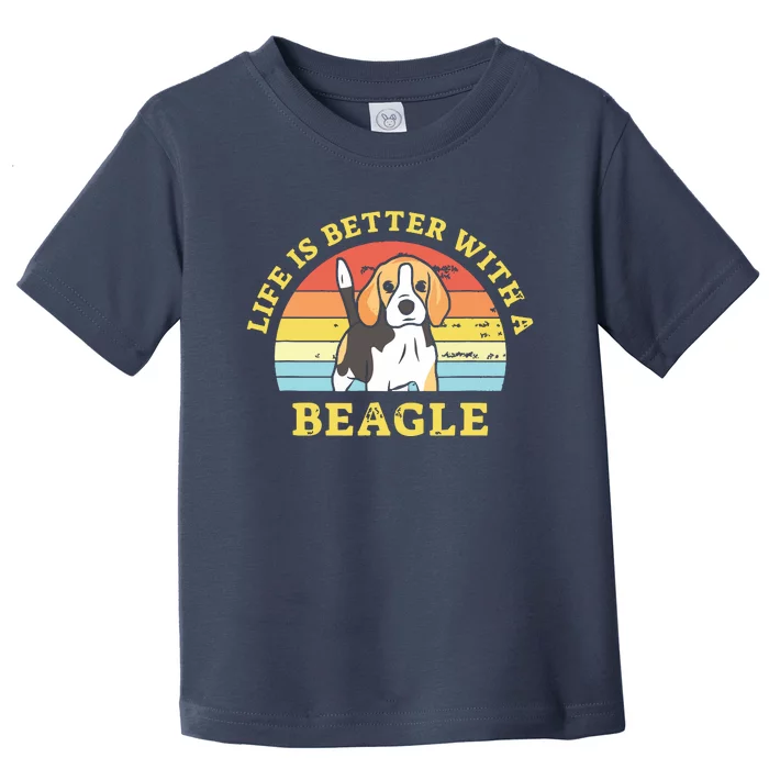 Life Is Better With A Beagle Vintage Dog Design Puppy Lover Toddler T-Shirt