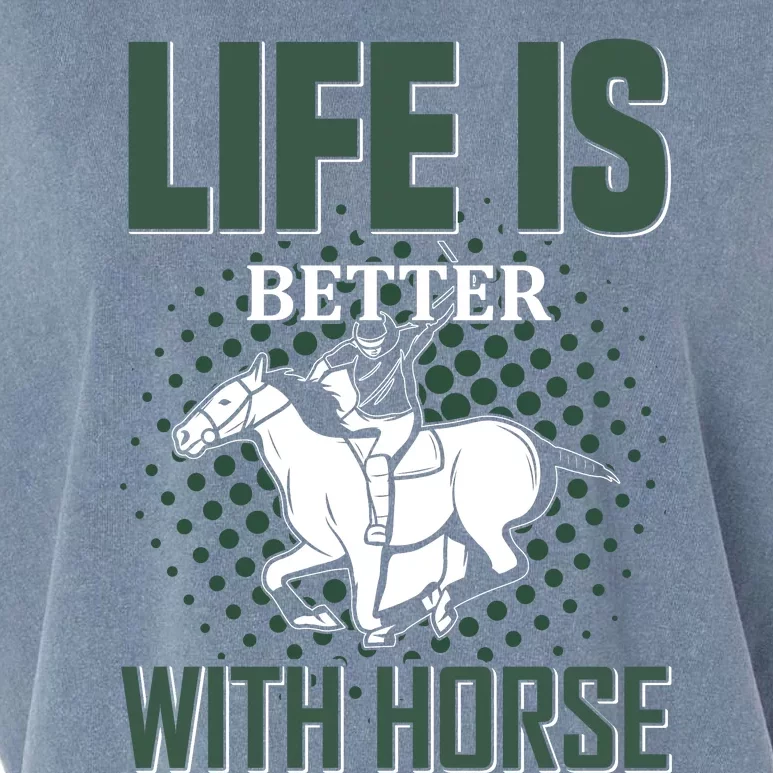 Life Is Better With Horse Garment-Dyed Women's Muscle Tee