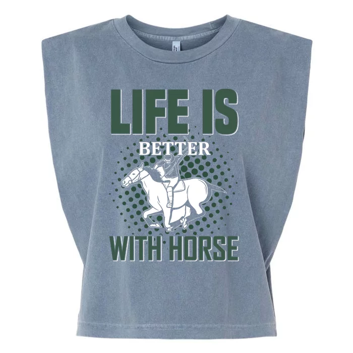 Life Is Better With Horse Garment-Dyed Women's Muscle Tee