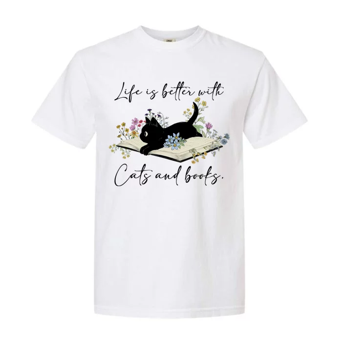 Life Is Better With Cats And Books Garment-Dyed Heavyweight T-Shirt