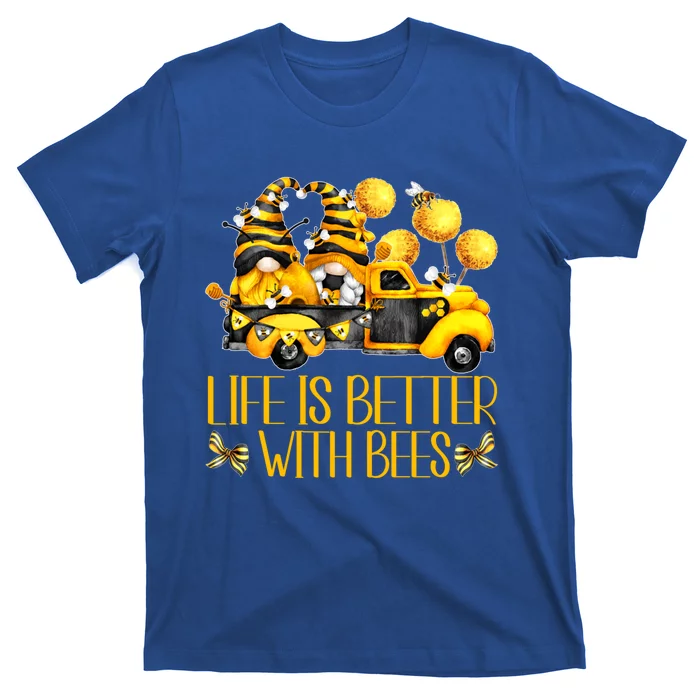 Life Is Better With Bees For Beekeeper Honey Bee Gnome Cute Gift T-Shirt