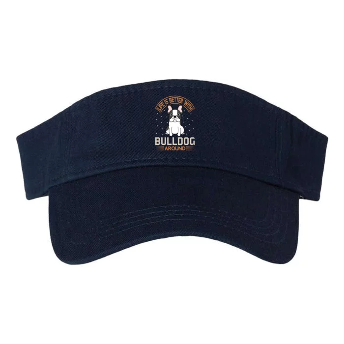 Life Is Better With Bulldog Around Valucap Bio-Washed Visor