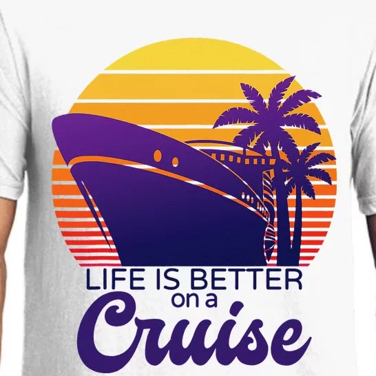 Life Is Better On A Cruise  Family Vacation Pajama Set