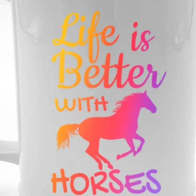 Life Is Better With Horses Horseback Riding Equestrian Great Gift Front & Back Beer Stein