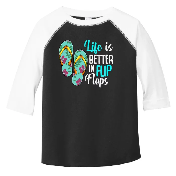 Life Is Better In Flip Flops Summer Holiday Vacation Beach Toddler Fine Jersey T-Shirt