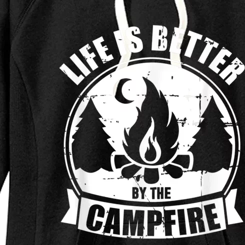 Life Is Better By The Campfire Camping Women's Fleece Hoodie