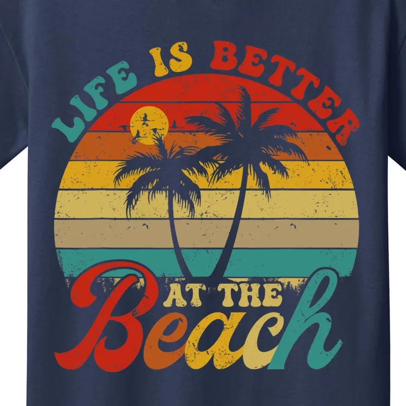 Life Is Better At The Beach Retro Summer Vacation Wo Kids T-Shirt