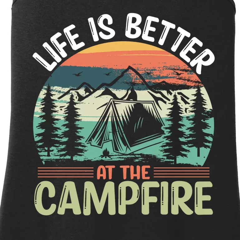 Life Is Better At The Campfire Camping Ladies Essential Tank